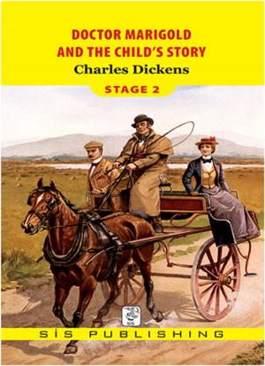 Cover of the book Doctor Marigold and The Child’s Story : Stage 2 by F.M. Holmes