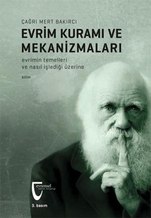 Cover of the book Evrim Kuramı ve Mekanizmaları by Mohammad Reza Shams