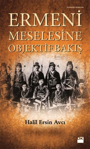Cover of Ermeni Meselesine Objektif Bakış