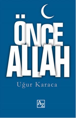 Cover of the book Önce Allah by Turan Yalçın
