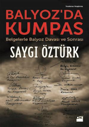 Cover of the book Balyoz'da Kumpas by Camilla Lackberg