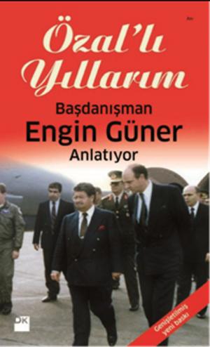Cover of the book Özal'lı Yıllarım by Ertan Özdemir