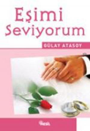 Cover of the book Eşimi Seviyorum by Ömer Faruk Paksu