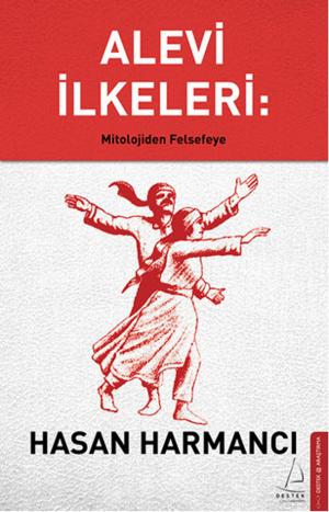 Cover of the book Alevi İlkeleri: Mitolojiden Felsefeye by S. M. Barrett
