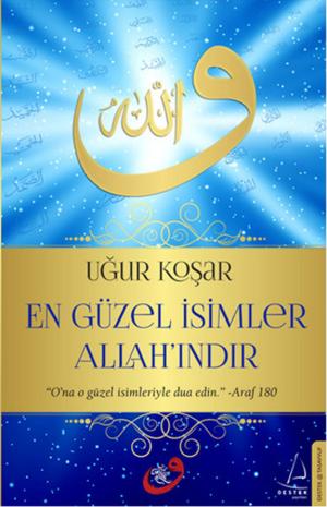 Cover of the book En Güzel İsimler Allah'ındır by Osman Balcıgil
