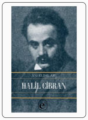 Cover of the book Asi Ruhlar by Fyodor Mihayloviç Dostoyevski