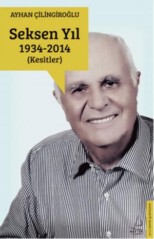 Cover of the book Seksen Yıl 1934-2014 by Hüsnü Mahalli