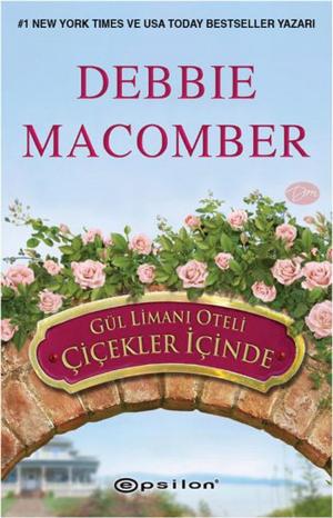 Cover of the book Gül Limanı Oteli Çiçekler İçinde by Beyza Aksoy
