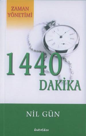 Cover of the book 1440 Dakika by Nil Gün