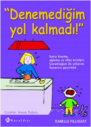 Cover of the book Denemediğim Yol Kalmadı! by Nil Gün