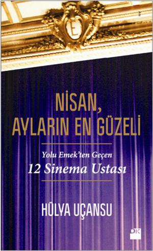 Cover of the book Nisan, Ayların En Güzeli by Elif Şafak