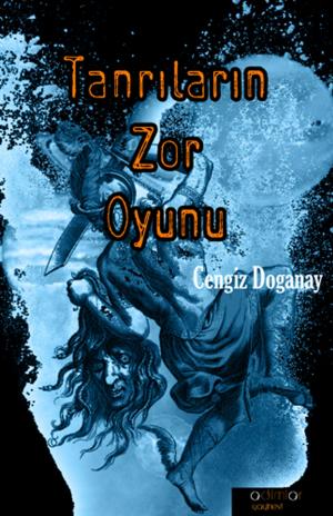 Cover of the book Tanrıların Zor Oyunu by Daniel Herrmann