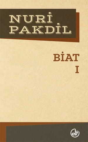 Cover of the book Biat 1 by Nuri Pakdil