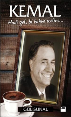 Cover of the book Kemal by Nihat Hatipoğlu