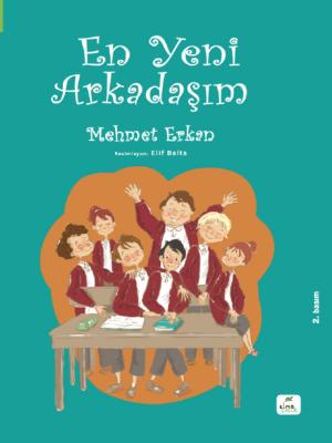 Cover of the book En Yeni Arkadaşım by İdil Türkmenoğlu