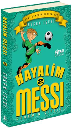 Cover of Hayalim Messi 2 - Dedemin Çiftliği