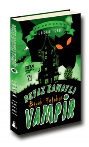 bigCover of the book Beyaz Kanatlı Vampir 2 - Büyük Felaket by 