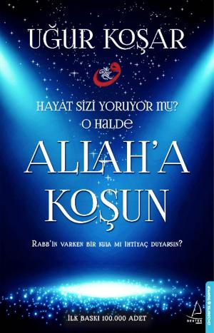 Cover of the book Allah'a Koşun by Nedim Şener