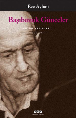 Cover of the book Başıbozuk Günceler by Mina Urgan