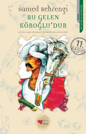 Cover of the book Bu Gelen Köroğlu'dur by Tahsin Yücel