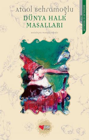 Cover of the book Dünya Halk Masalları by Aydın Büke