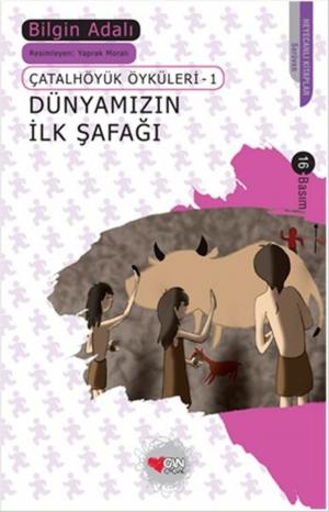 Cover of the book Dünyamızın İlk Şafağı by Adnan Binyazar