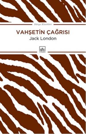 Cover of the book Vahşetin Çağrısı by Herman Melville