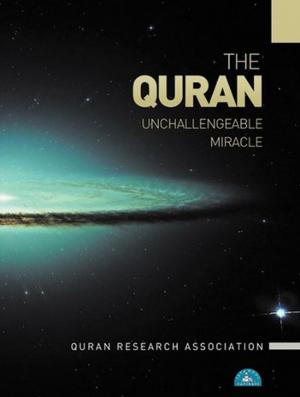 Cover of the book The Quran Unchallengeable Miracle by Robin Collins, William Lane Craig, Alvin Plantinga, Caner Taslaman, Enis Doko, Richard Swinburne