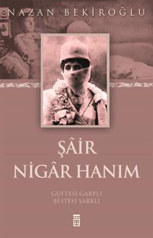 Cover of Şair Nigar Hanım