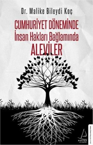 Cover of the book Cumhuriyet Döneminde İnsan Hakları Bağlamında Aleviler by Nuray Sayarı