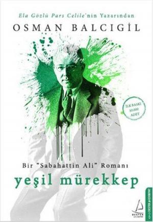 Cover of the book Yeşil Mürekkep by Bülent Gardiyanoğlu