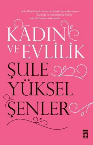 Cover of the book Kadın ve Evlilik by Münevver Ayaşlı