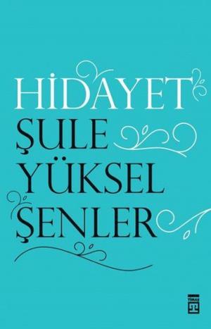 Cover of the book Hidayet by Mustafa Armağan