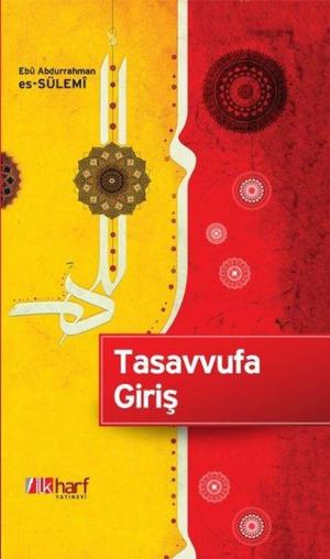 Cover of the book Tasavvufa Giriş by Ebu Abdullah Haris el-Muhasibi