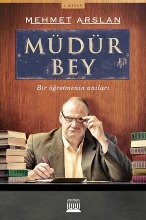 Cover of the book Müdür Bey - Bir Öğretmenin Anıları by Emil Toth