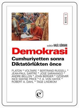 Cover of the book Demokrasi-Cumhuriyetten Sonra,Diktatörlükten Önce by Marquis De Sade