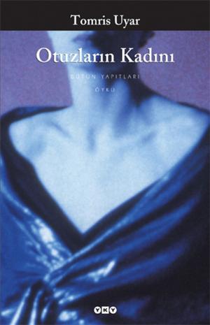 Cover of the book Otuzların Kadını by Oktay Rifat