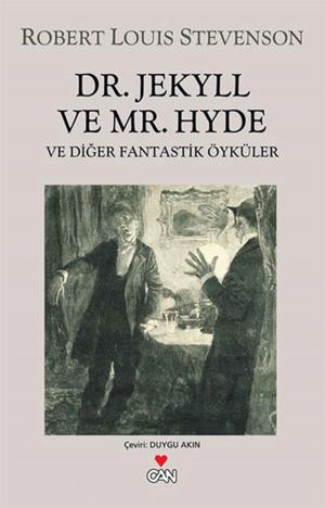 Cover of the book Dr. Jekyll ve Mr. Hyde Ve Diğer Fan by Can Kozanoğlu