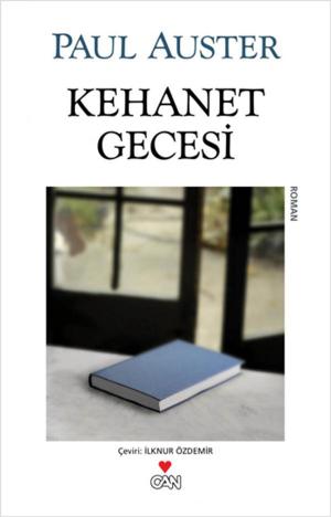 Cover of the book Kehanet Gecesi by Paul Auster