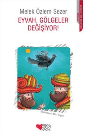 Cover of the book Eyvah, Gölgeler Değişiyor! by Charles Dickens