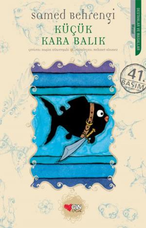 Cover of Küçük Kara Balık by Samed Behrengi, Can Çocuk Yayınları