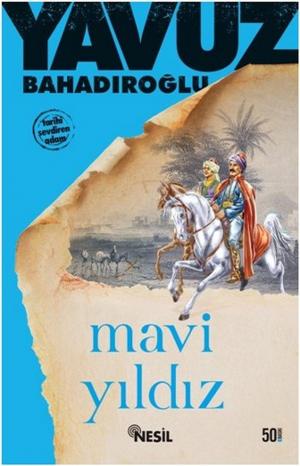 Cover of the book Mavi Yıldız by Ömer Faruk Paksu