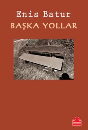 Cover of the book Başka Yollar by Franz Kafka