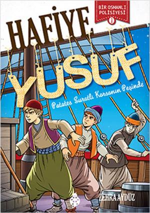 Cover of the book Hafiye Yusuf-Patates Suratlı Korsan by Mehmet Yaşar