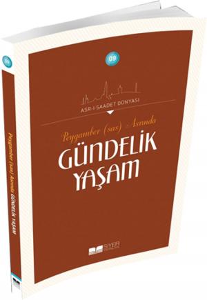 Cover of the book Peygamber (sas) Döneminde Gündelik Yaşam by Kolektif