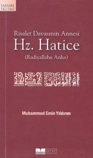 Book cover of Risalet Davasının Annesi Hz. Hatice