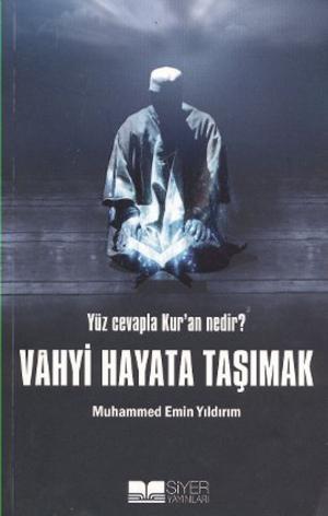 Cover of the book Vahyi Hayata Taşımak by Muhammed Emin Yıldırım
