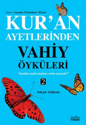 Cover of the book Vahiy Öyküleri 2 by Alaaddin Başar
