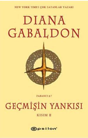 Cover of the book Geçmişin Yankısı Kısım II by Diana Gabaldon