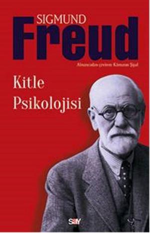 Cover of the book Kitle Psikolojisi by Sigmund Freud